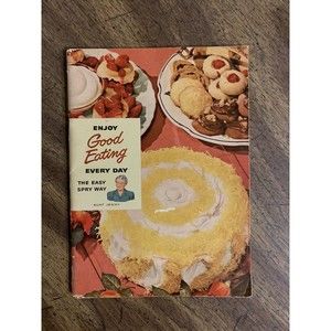 Enjoy Good Eating Every Day The Easy Spry Way Vintage Cookbook Aunt Jenny 1949